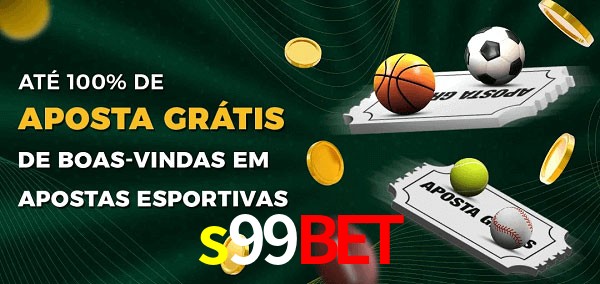 s99bet Ate 100% de Aposta Gratis