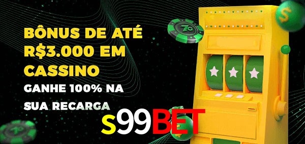 s99bet melhor bônus de depósito